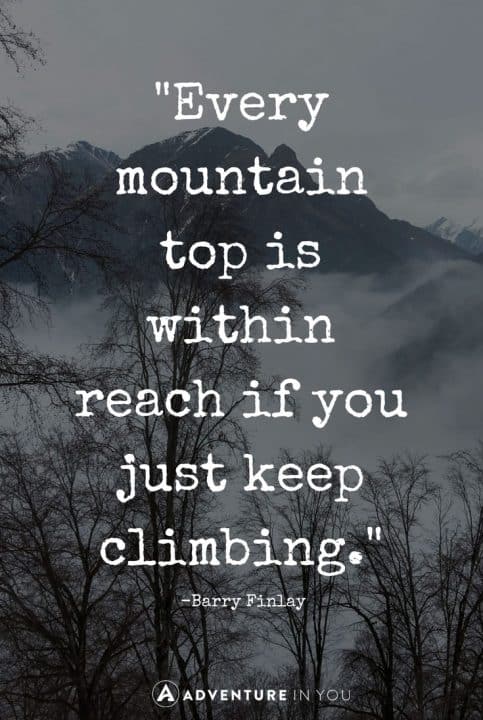 Mountain Quotes | Looking for some inspiration? Check out this mountain quotes article to inspire you to move and go on an adventure