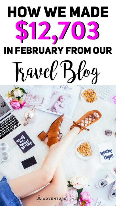 Blog Income Report | Want to start a blog but unsure about how to make money from blogging? Take a look at our February income report to see how much money we earn from our blog and which revenue sources we are growing. #travelblog #blogging #incomestream