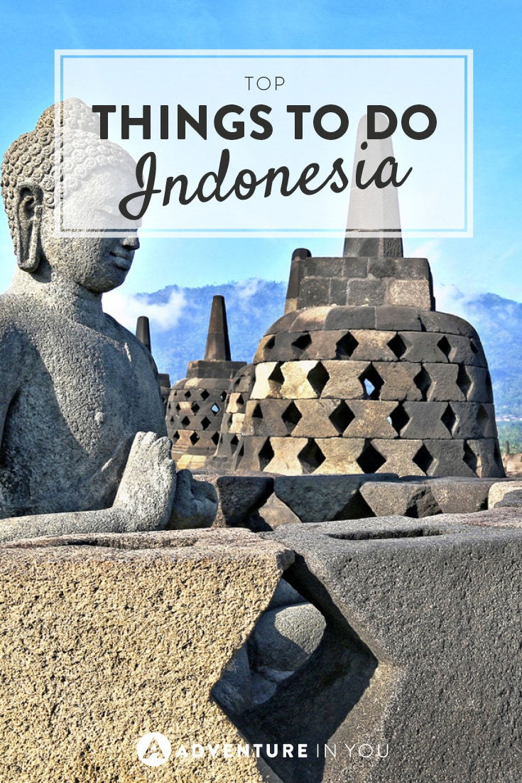 There's no shortage of cool things to do in Indonesia. Check them out!