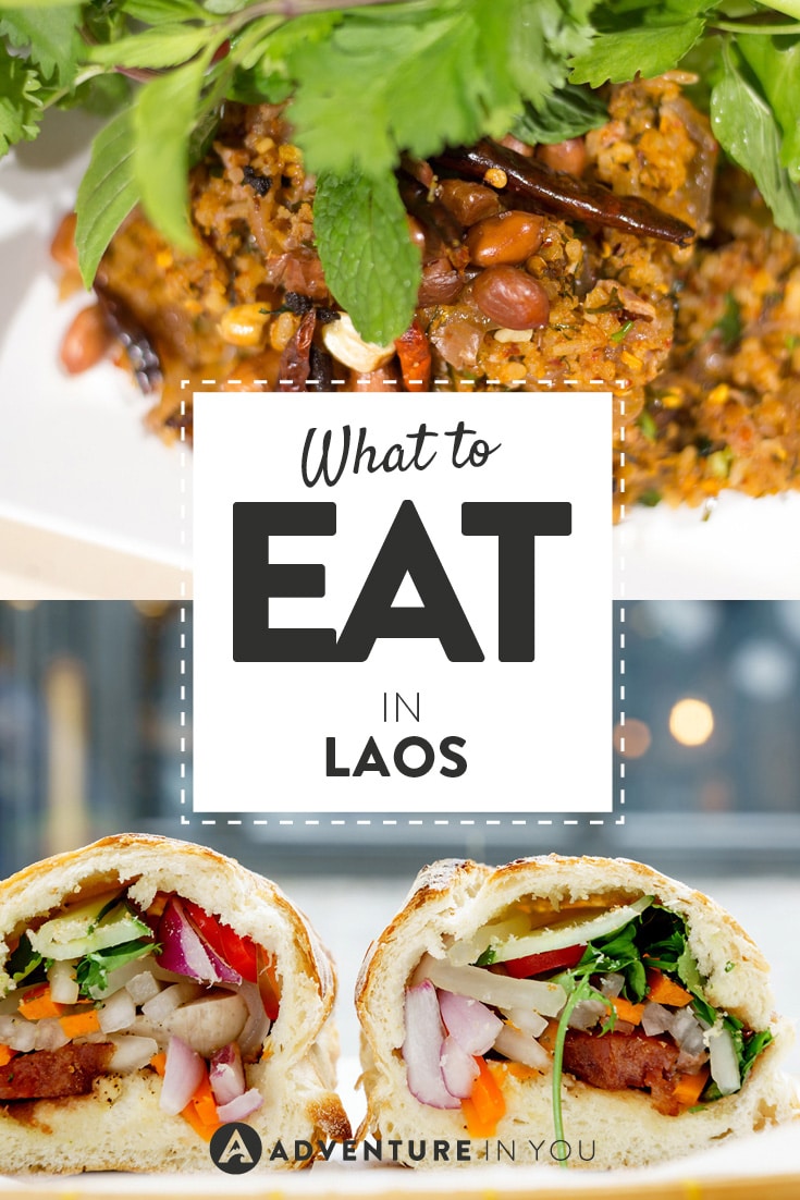We can't get enough of food! Here's what to eat when you're in Laos