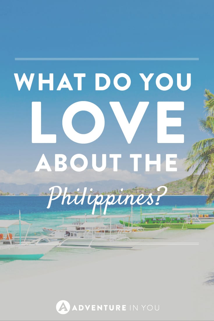 Top bloggers tell you what they love about the Philippines the most!