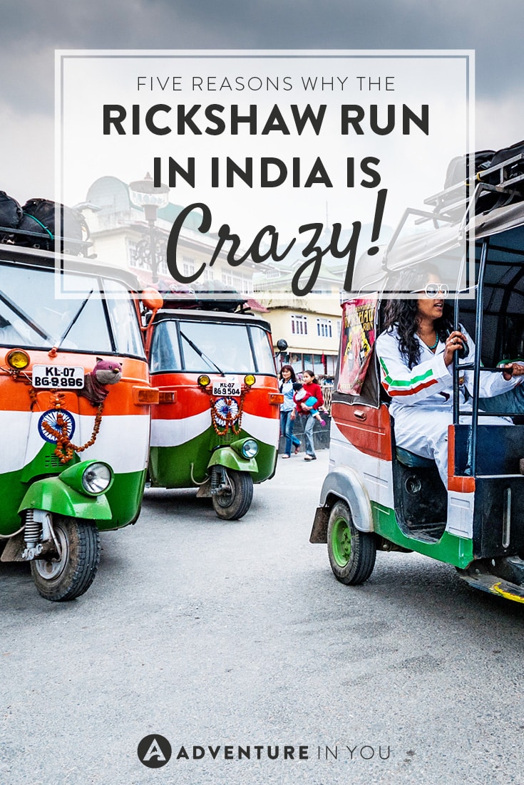 Want to do something crazy? How about joining the rickshaw run in India?