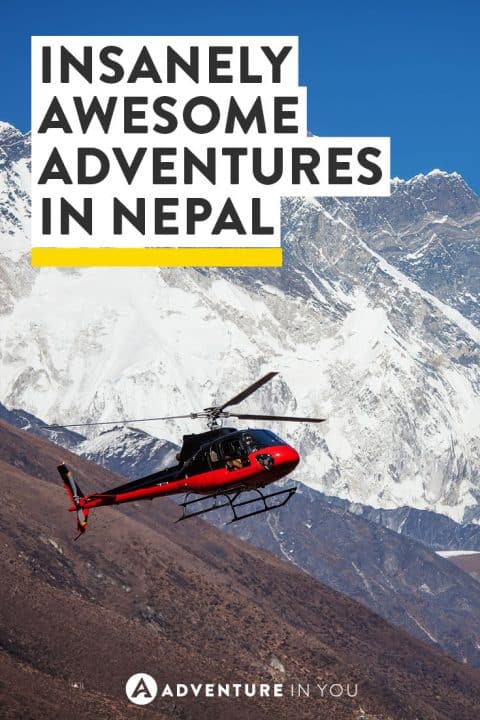 Nepal Adventures | Heading to Nepal? Here are a few must do adventures that you can't miss out on!