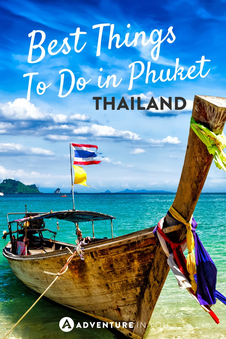 best things to do in Phuket Thailand