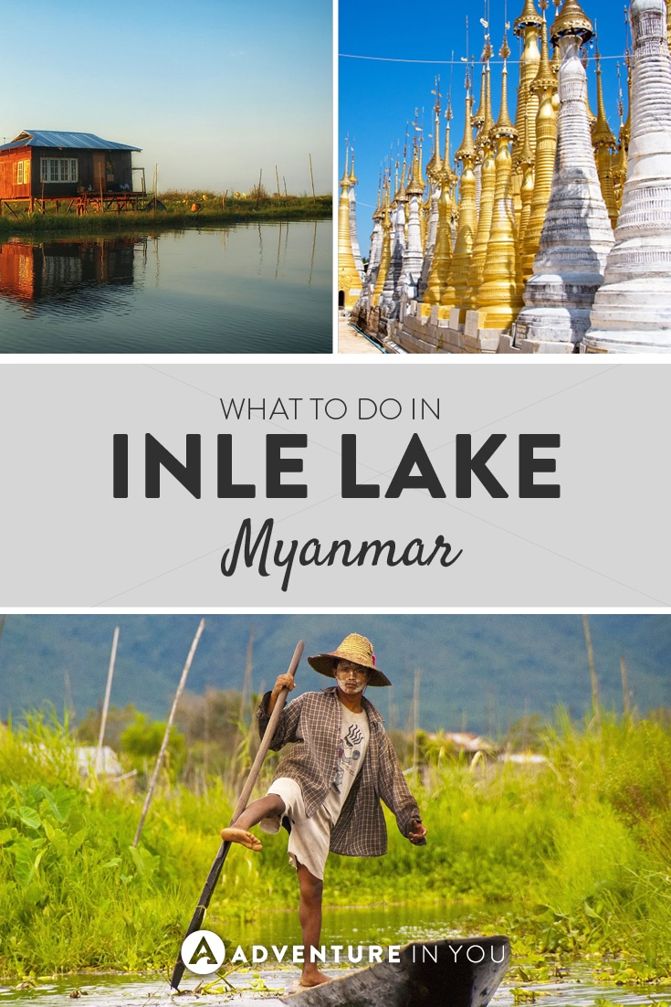 Inle Lake | Wondering what to do in Inle Lake? Here is a complete guide to this sleepy town in Myanmar