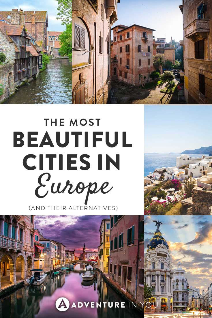 Beautiful Cities Europe | Here's our list of a few of the most beautiful cities in Europe and their alternatives.