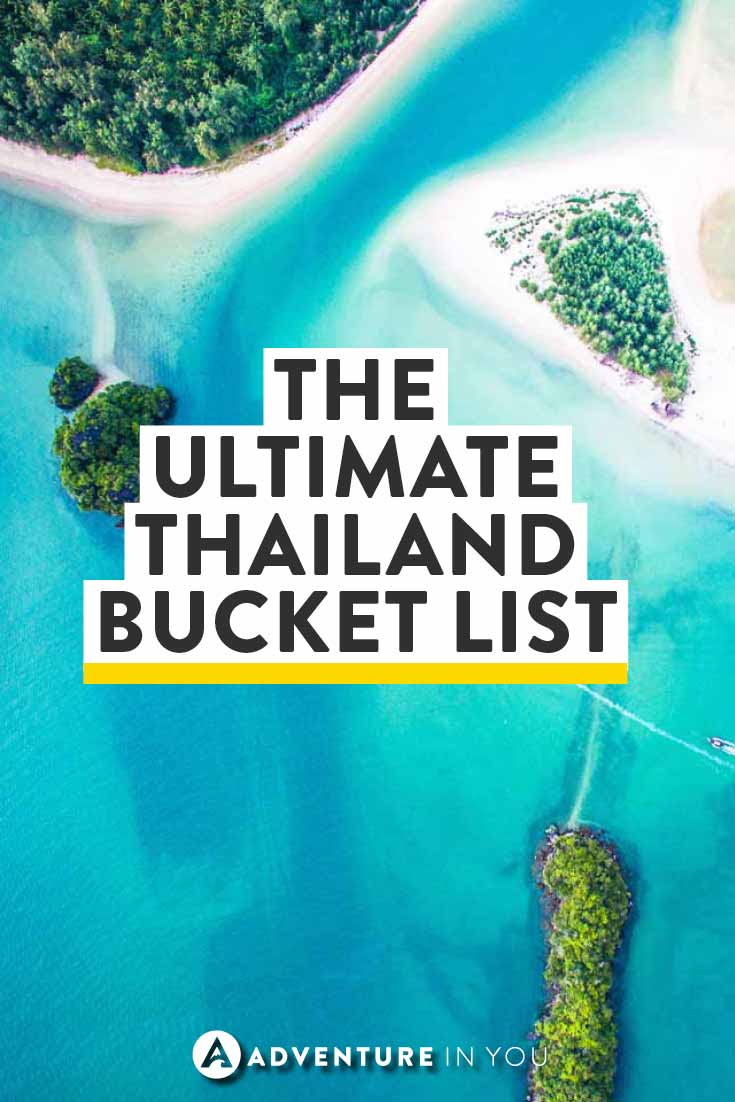 Thailand Travel | Planning a trip to Thailand? Take a look at this ultimate bucket list guide to make sure you don't miss out on anything during your trip.