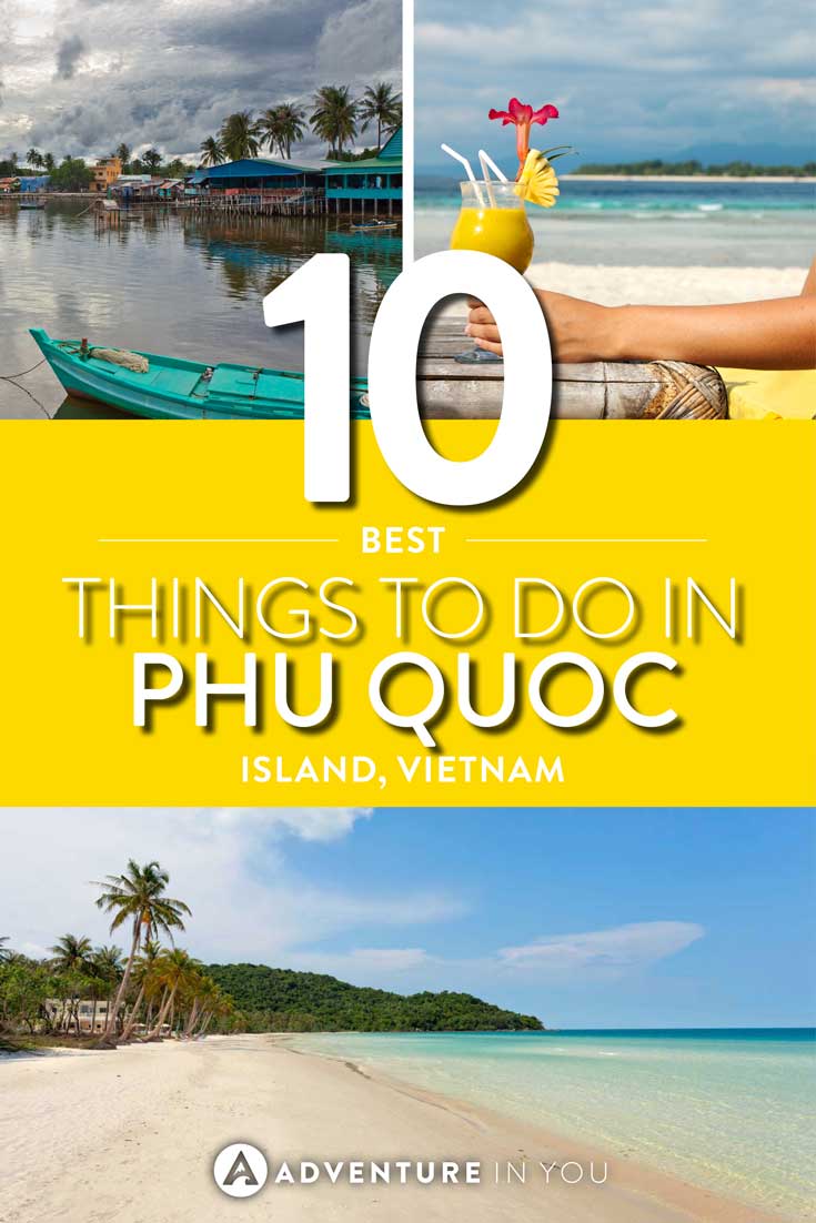 Phu Quoc Island | Planning a trip to Phu Quoc, Vietnam? Here are our top recommendations on things to do in Phu Quoc. Vietnam is normally not known for its beaches but if you're looking for a seaside getaway, Phu Quoc Island is one of our top picks.