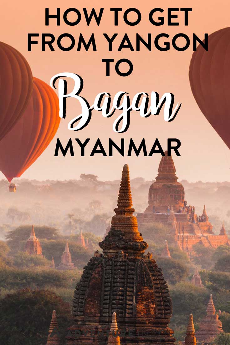 Yangon to Bagan | Wondering how to get from Yangon to Bagan, Myanmar? Take a look at this detailed post outlining the best transportation options when traveling the country. #myanmar