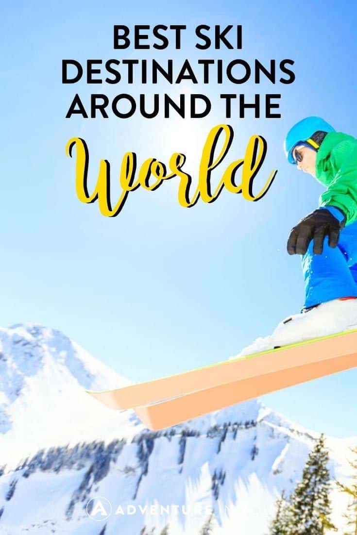 Skiing | Looking for the bet ski destinations in the world? Take a look at out top picks for the best ski resorts and experiences.