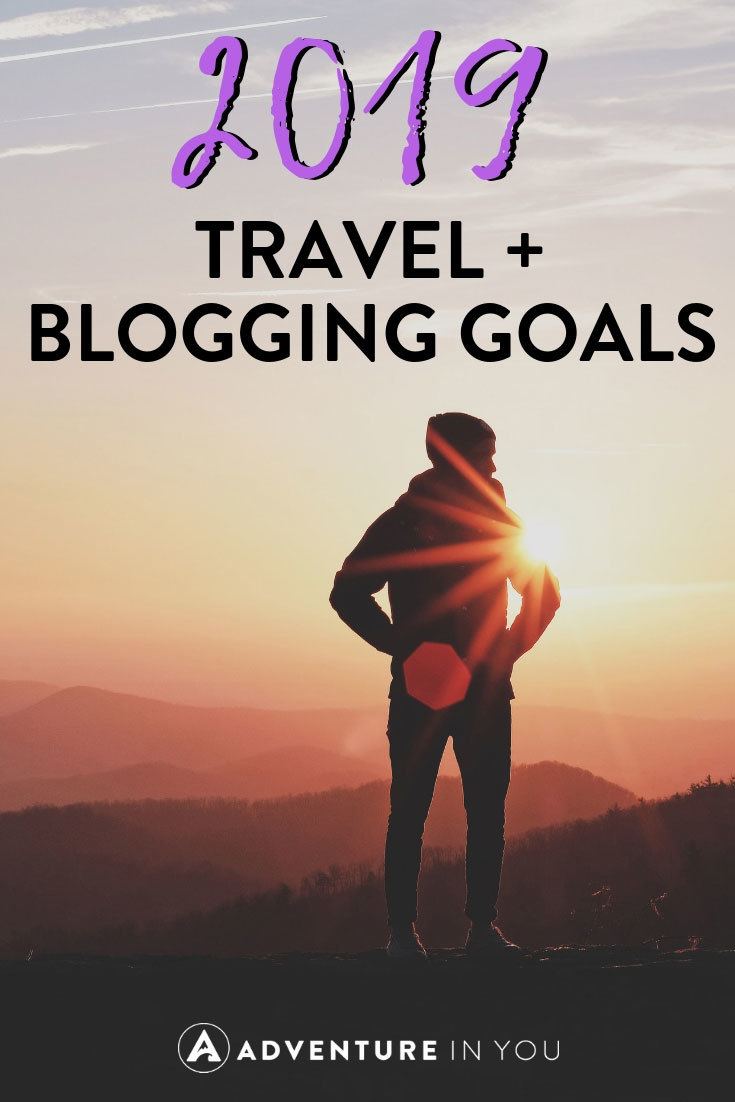 2019 Goals | Here are a few of our travel and blogging goals for the year ahead. #resolution