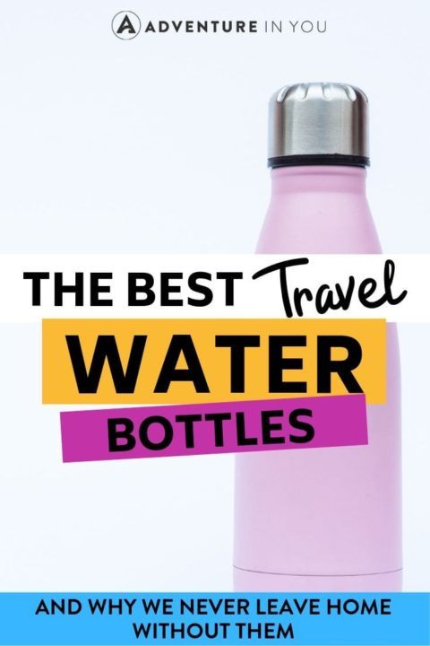 Best Travel Water Bottles | Looking for the best water bottle for travel? Here's our epic guide to 28 of the best bottles available today!