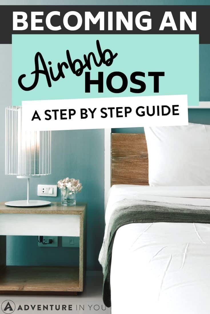 How to Become an Airbnb Host | Interested in listing your property on Airbnb? Here's a step by step guide with everything you need to know about becoming a host.