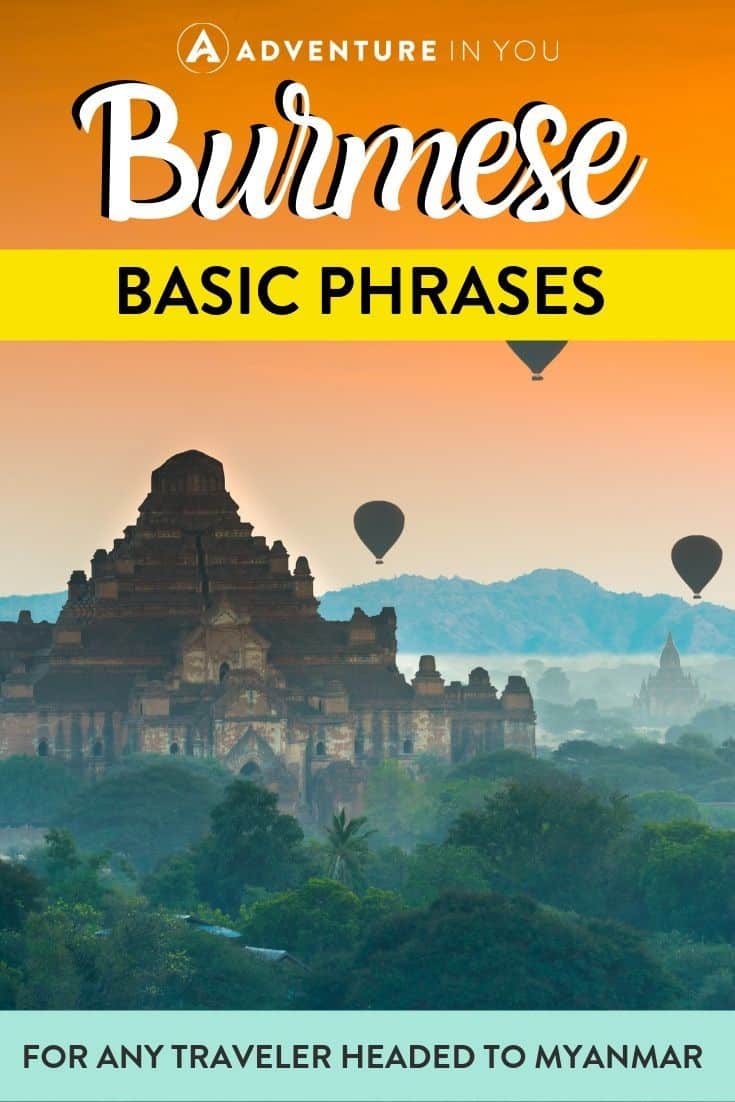 Basic Burmese Phrases | Planning an upcoming trip to Myanmar? Be sure to learn some of the local language to help you get by. Here are some basic phrases that are a good starting place!