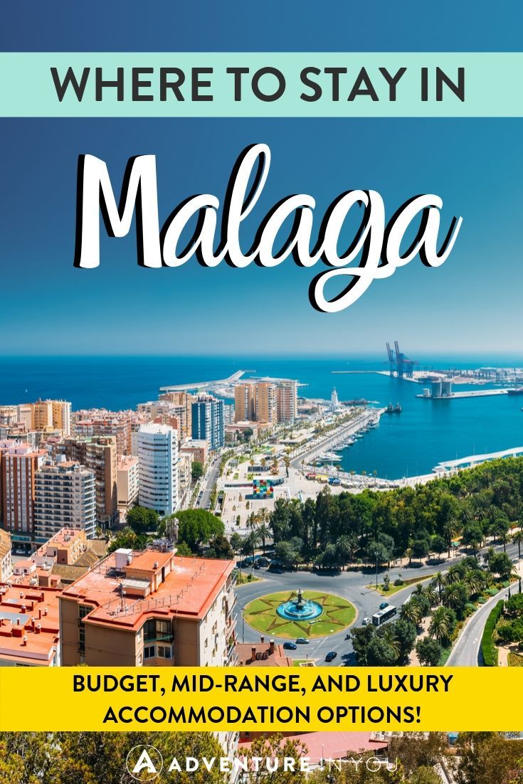 Where to Stay in Malaga | Planning a trip to Malaga? Here are the best budget, mid-range and luxury accommodation options throughout the city!