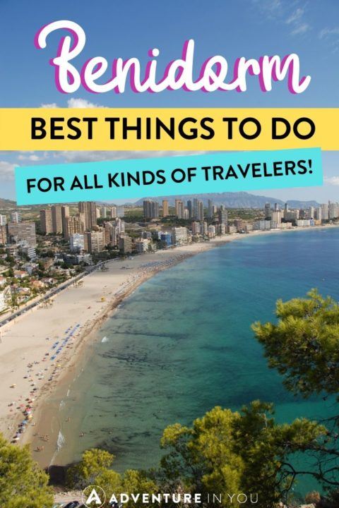 Things to Do in Benidorm | Benidorm has got to be one of the most underrated places in all of Spain. This resort town has so much to offer visitors - check out the best things to do in this awesome seaside city!