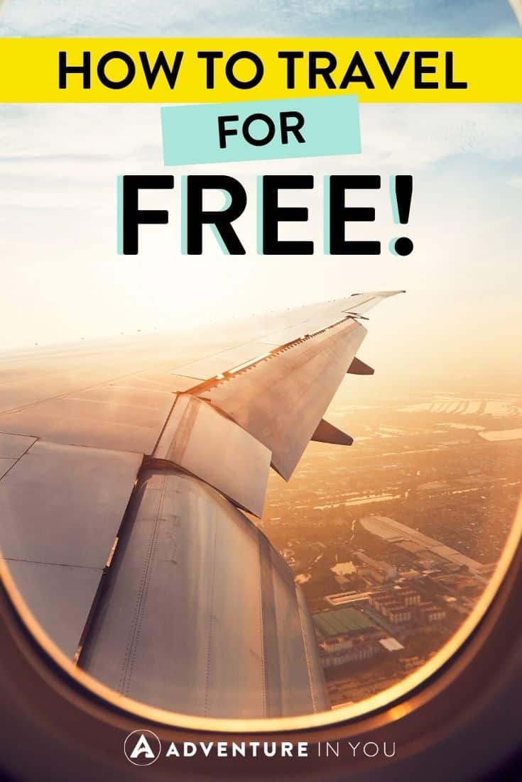 How to Travel for FREE! | Avid traveler but running short on funds? Here are the best ways to travel the world for free!