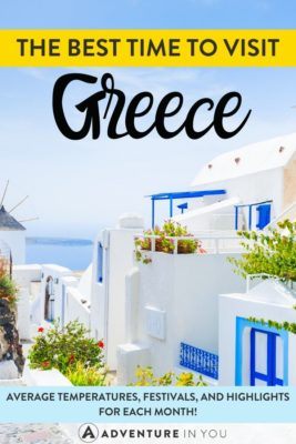 Best Time to Visit Greece | Nothing is quite as magical as a Greek getaway, but choosing the best time to visit is crucial to a successful trip. Here's everything you need to know about the best time to visit Greece with a month by month breakdown!