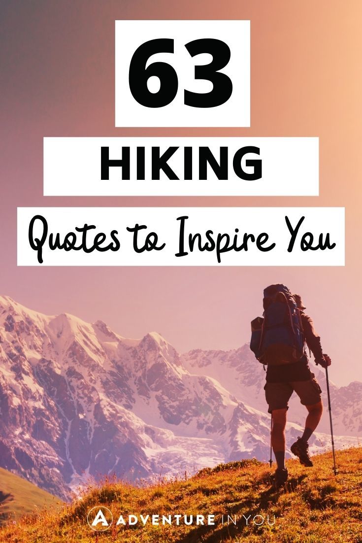 Hiking Quotes | Looking for fun outdoor quotes to inspire you? Click here to read our compilation of 63 of the best hiking quotes #hiking #hikingquotes #quotes