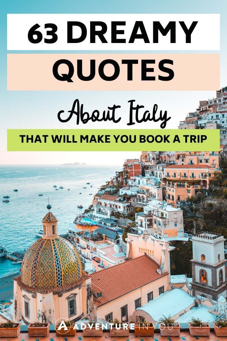 Quotes About Italy | Looking for a few quotes about Italy to inspire you? Click here to read my compilation of the best Italy Quotes #quotes #italy