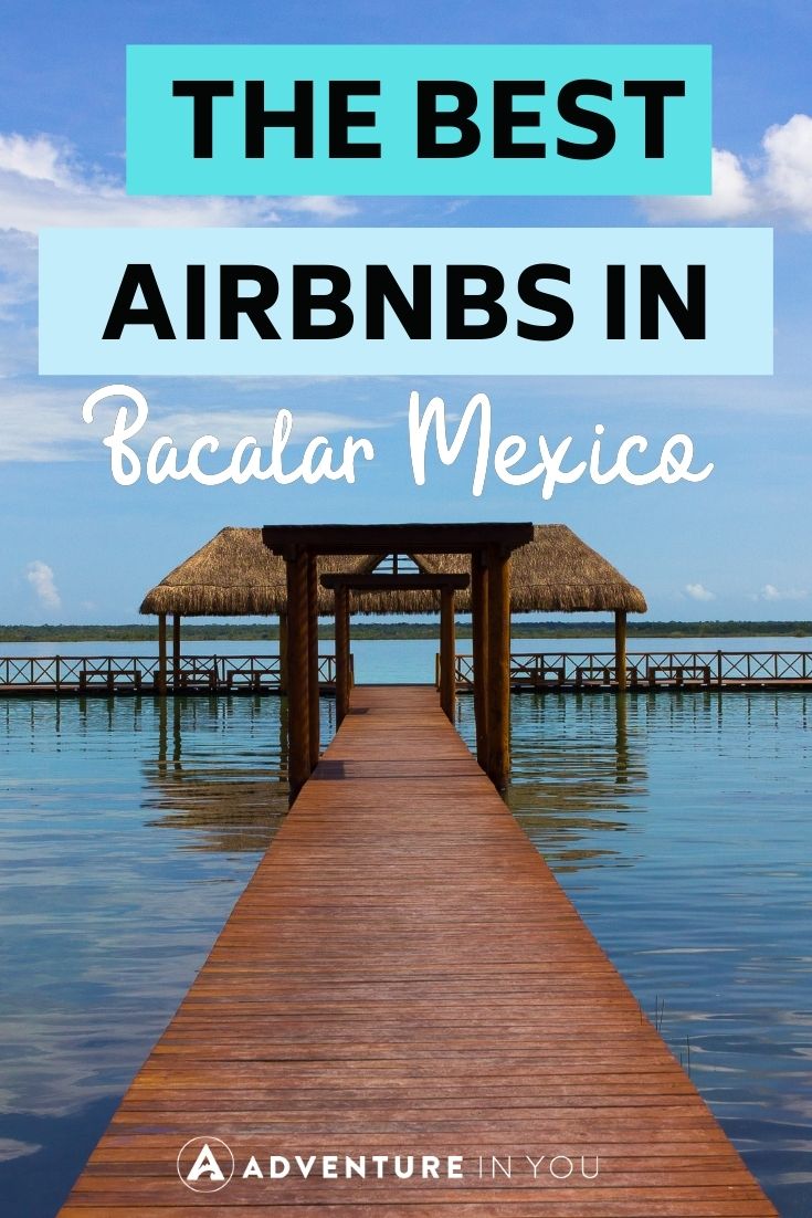 Best Airbnb in Bacalar | Looking for the best Airbnbs in Bacalar, Mexico? Click here to see our top picks. #mexico #bacalar #wheretostaybacalar