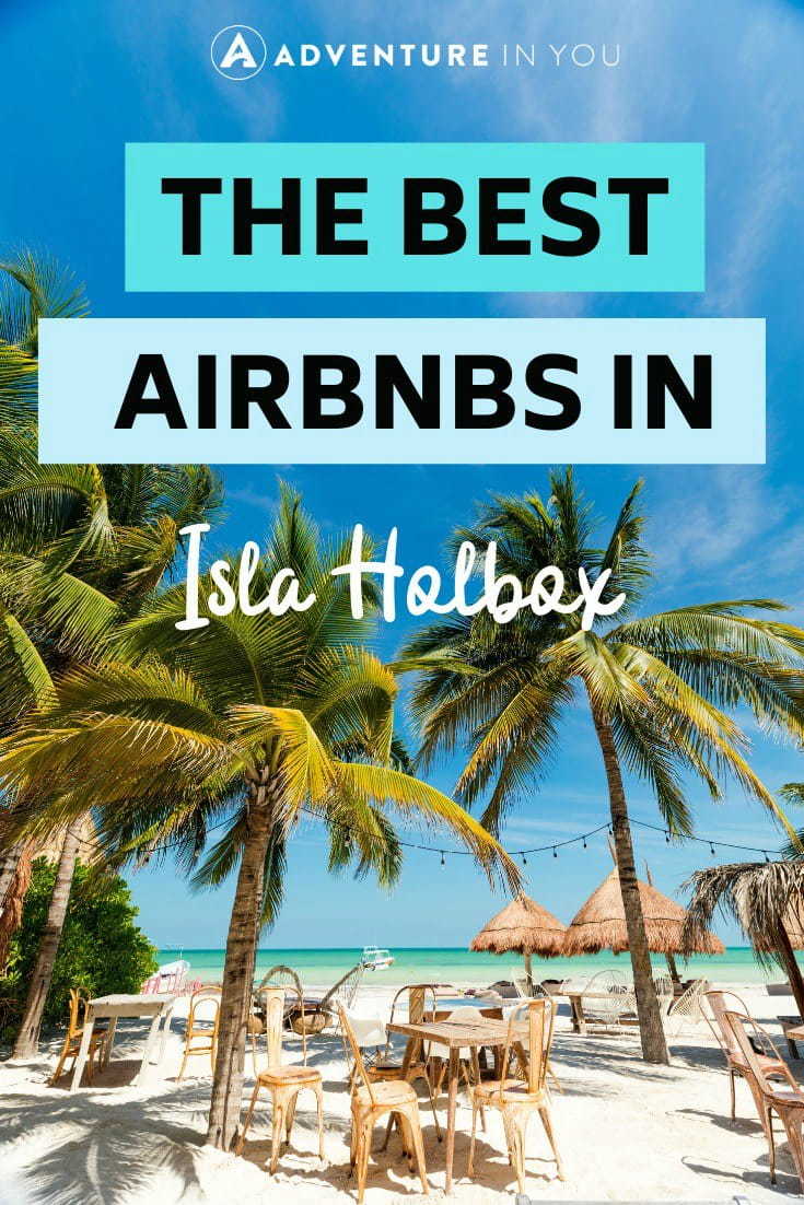 Best Airbnb in Holbox | Looking for the best Airbnbs in Holbox, Mexico? Click here to see our top picks. #mexico #holbox #wheretostayinholbox