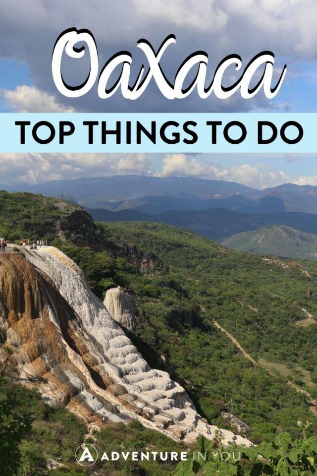 Things to Do in Oaxaca | Taking a trip to Oaxaca, Mexico? Here are the top things to do!
