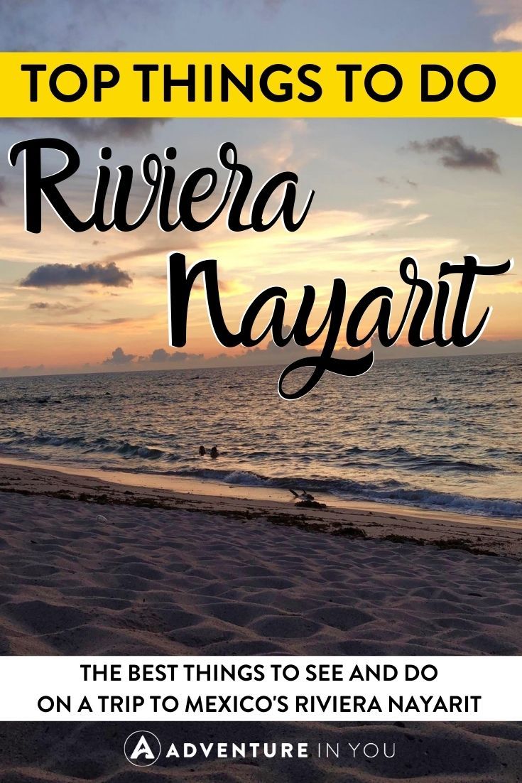 Things to Do in Riviera Nayarit | Taking a trip to Riviera Nayarit, Mexico? Here are the top things to do!