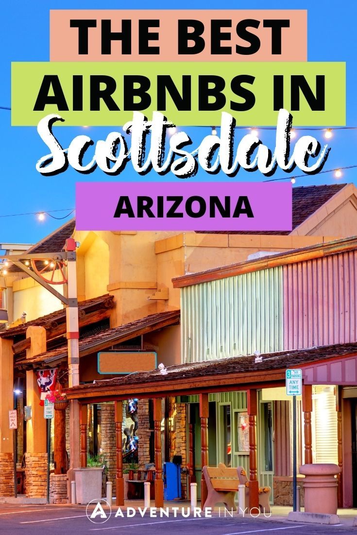 Airbnb in Scottsdale | Looking for the best Airbnbs in Scottsdale, Arizona? Click here to see our top picks. #usa #arizona #scottsdale #wheretostayinScottsdale