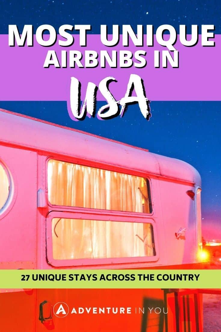 Airbnbs in USA | Looking for the most unique Airbnbs in USA Click here to see our top picks. #usa #wheretostayinusa