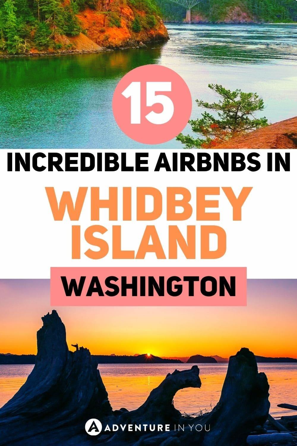 Airbnbs in Whidbey Island | Looking for the best Airbnbs in Whidbey Island here to see our top picks. #usa #washington #whidbeyisland #wheretostayinwhidbeyisland