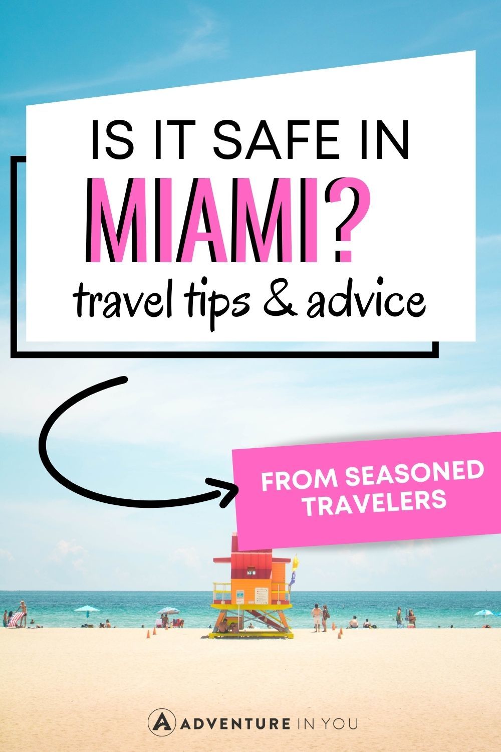 Is Miami Safe? | Looking for tips for safety around Miami? Check out our full guide featuring safety for solo travelers, families, and more.