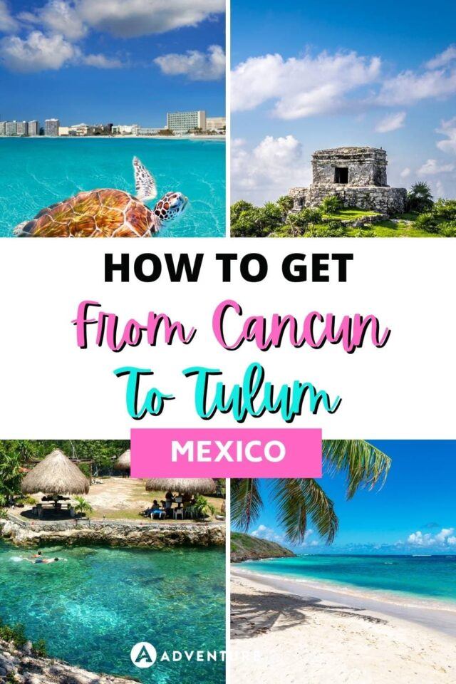 How to Get from Cancun to Tulum | For your convenience here are the ways on how to get from Cancun to Tulum, check it out! #tulum #cancun #mexico