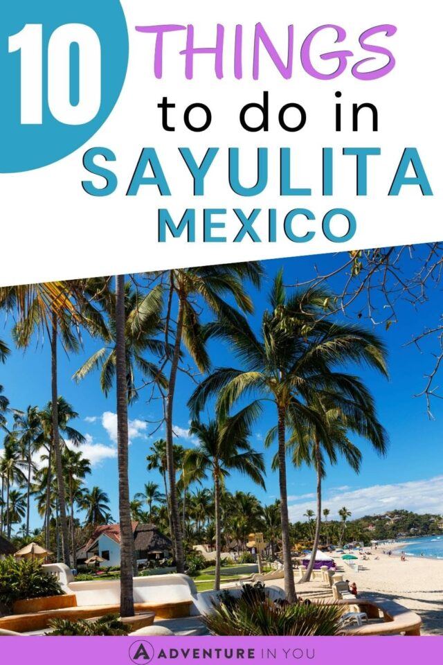 Things to Do in Sayulita | Looking for things to do in Sayulita, Mexico? Here is our full article featuring 10 of the best things to do in this incredible city! #sayulita #sayulitamexico #mexico
