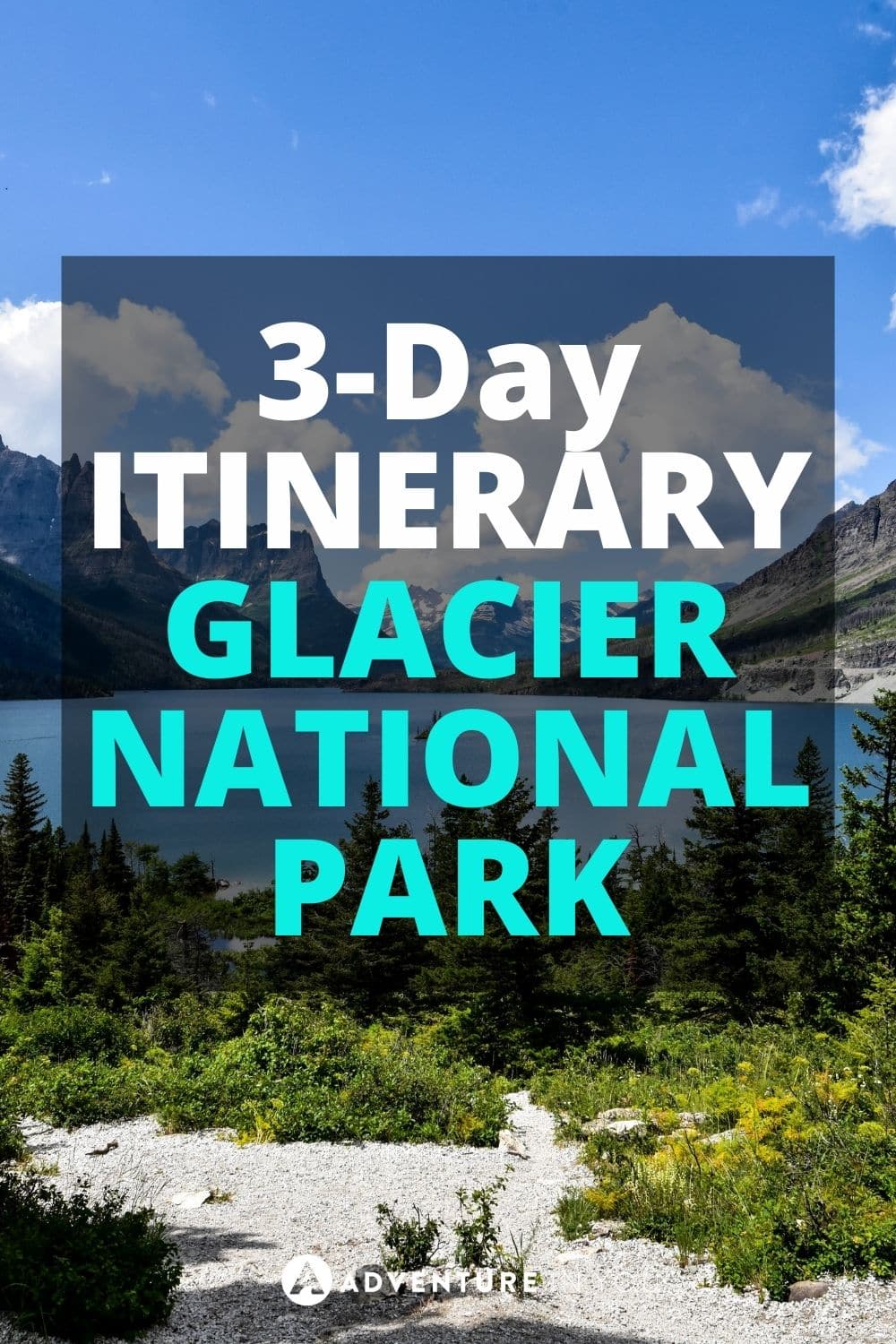 3-day itinerary for Glacier National Park | Planning to visit Glacier national park sometime soon? this 3 day itinerary is right for you!