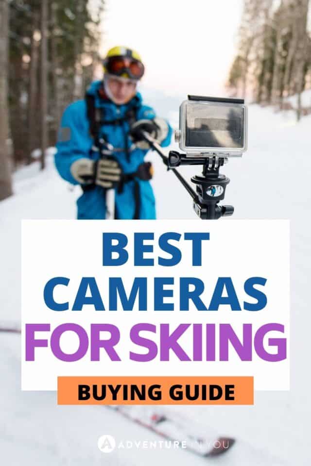 Best Cameras for Skiing | We compiled a list of our top picks for the best cameras for skiing, including their individual strengths and weaknesses. Check out the best ski cameras in 2022! #skiing #gopro #actioncamera