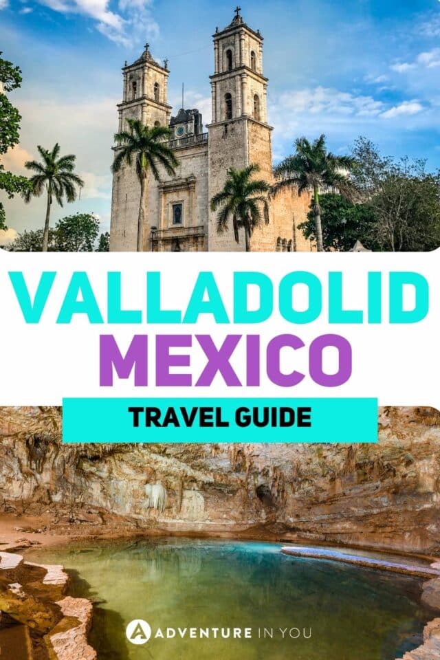 Valladolid Mexico Travel Guide | Ready to explore Valladolid Mexico? After spending some time in this beautiful city, here are my top recommendations on the best things to do in Valladolid.