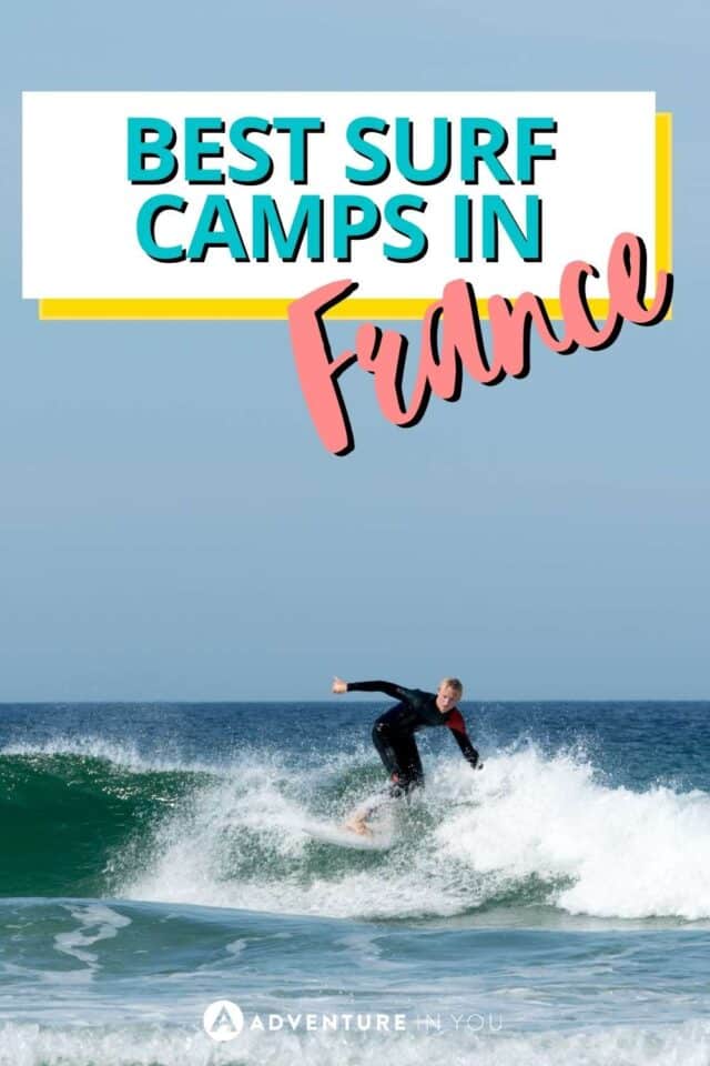 Best Surf Camps in France (A Surfer’s Guide 2023) | Looking for the best surf camps in France? Click here to see our complete guide details. #travelfrance