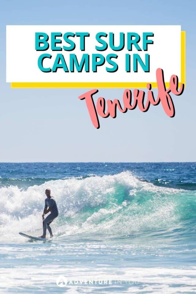 10 Best Surf Camps Tenerife: A Surfer's Guide (2023) | Looking for the best surf camps in Tenerife? Click here to see our complete guide details. #traveltenerife #travelspain